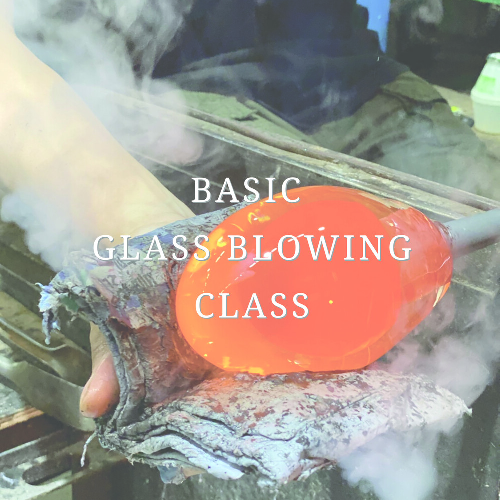 Basic Glass Blowing Class