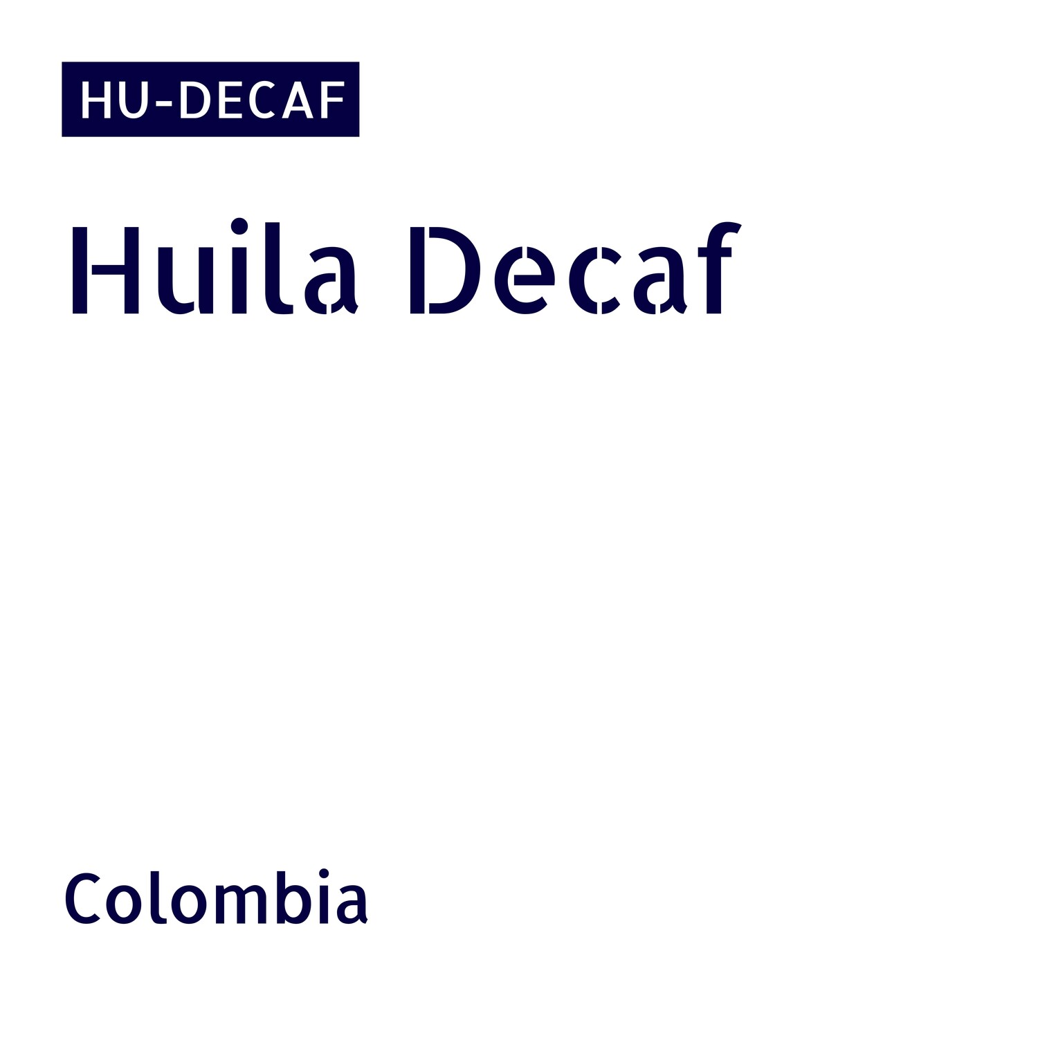HU-Decaf / 다수 품종 혼합 / Decaffeinated