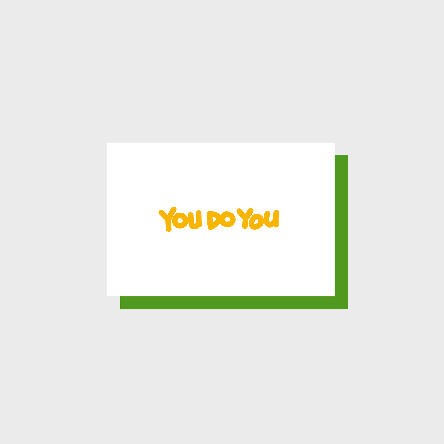 YOU DO YOU