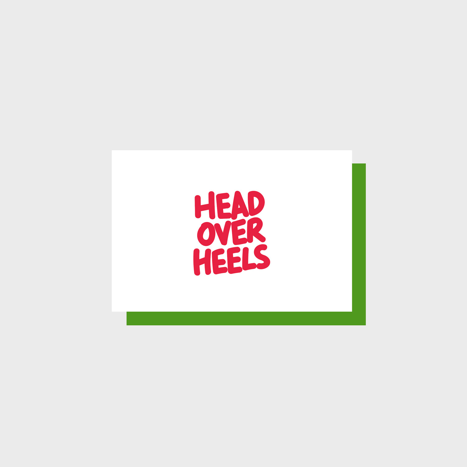 HEAD OVER HEELS