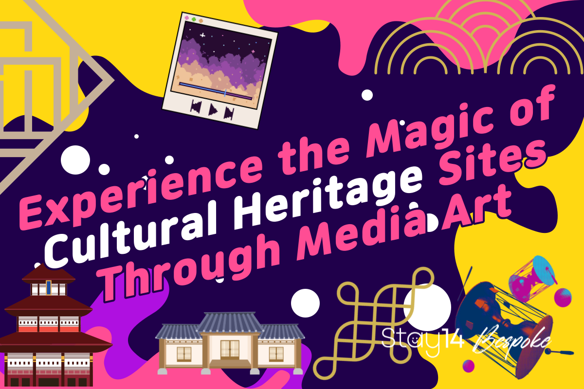 experience-the-magic-of-cultural-heritage-sites-through-media-art