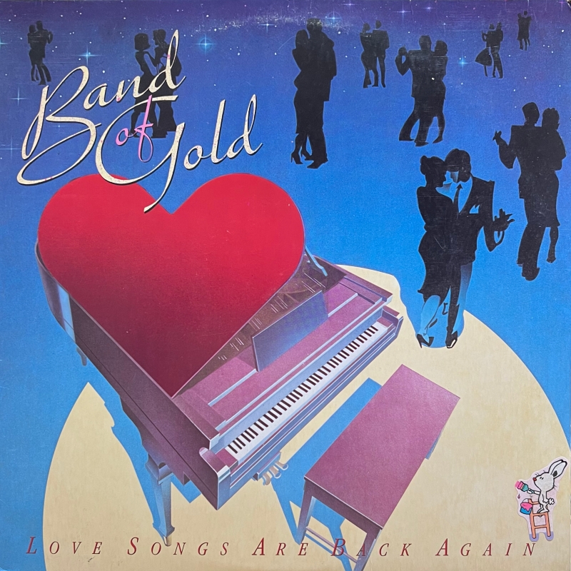 Band Of Gold Love Songs Are Back Again (1984 / US / 1st Pressing)